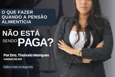O que fazer quando a pensão alimentícia não está sendo paga?
