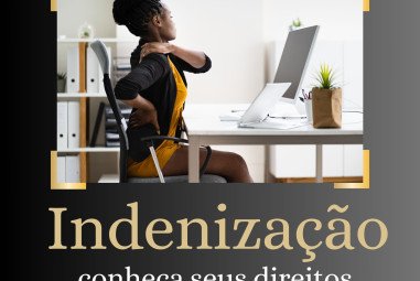 Você sabe o que é indenização e quando pode solicitá-la?